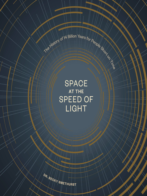 Title details for Space at the Speed of Light by Dr. Becky Smethurst - Wait list